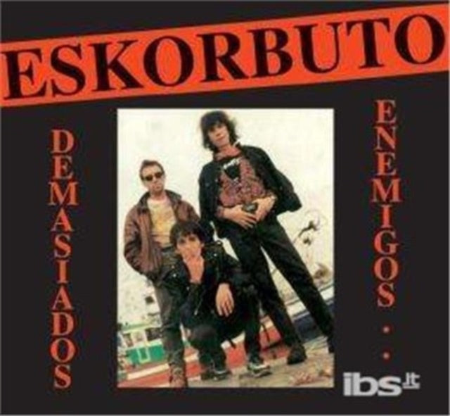 ESKORBUTO | DEMASIADAS ENEMIGOS | CD