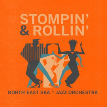 NORTH EAST SKA JAZZ ORCHESTRA | STOMPIN' & ROLLIN | VINYL RECORD (LP)
