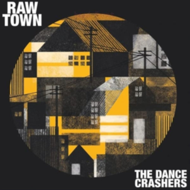 DANCE CRASHERS | RAWTOWN | VINYL RECORD (LP)