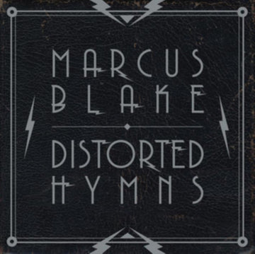 BLAKE, MARCUS | DISTORTED HYMNS | VINYL RECORD (LP)