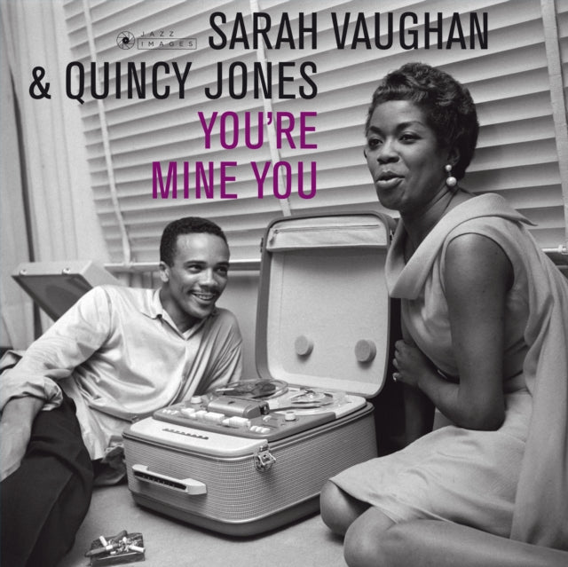 VAUGHAN, SARAH / JONES, QUINCY | YOU'RE MINE YOU (180G) | VINYL RECORD (LP)