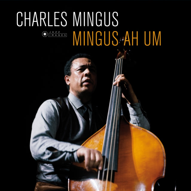 MINGUS, CHARLES | AH UM (180G) | VINYL RECORD (LP)