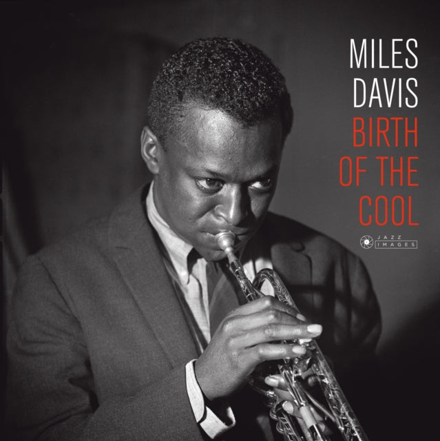 DAVIS, MILES | BIRTH OF THE COOL (COVER PHOTO BY JEAN-PIERRE LELOIR/GATEFOLD 180G EDITION) | VINYL RECORD (LP)