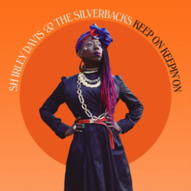 DAVIS, SHIRLEY & THE SILVERBACKS | KEEP ON KEEPIN' ON | VINYL RECORD (LP)
