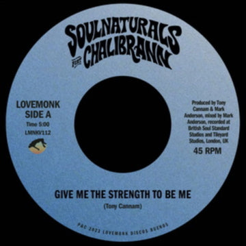 SOULNATURALS | GIVE ME THE STRENGTH TO BE ME | 7IN VINYL