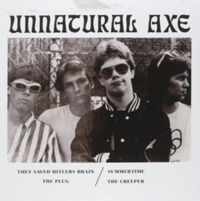 UNNATURAL AXE | THEY SAVED HITLER'S BRAIN | 7IN VINYL