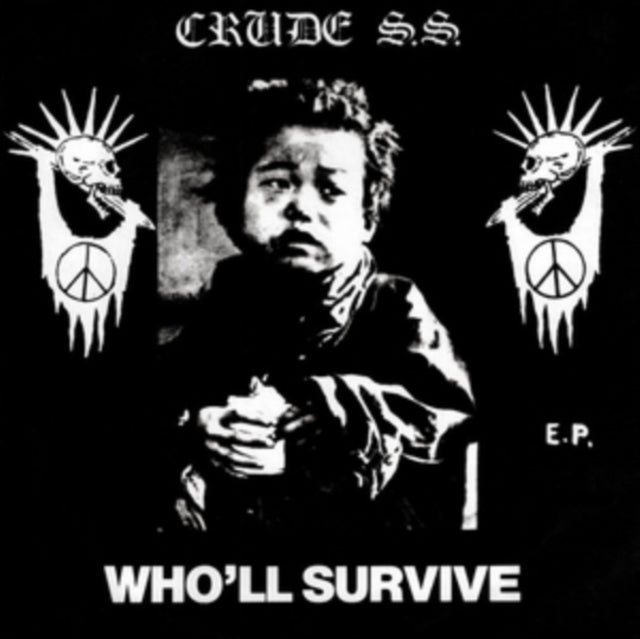 CRUDE S.S. | WHO'LL SURVIVE | VINYL RECORD (LP)