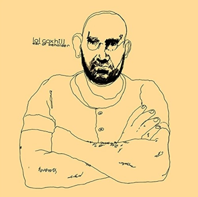 COXHILL, LOL | EAR OF BEHOLDER | VINYL RECORD (LP)