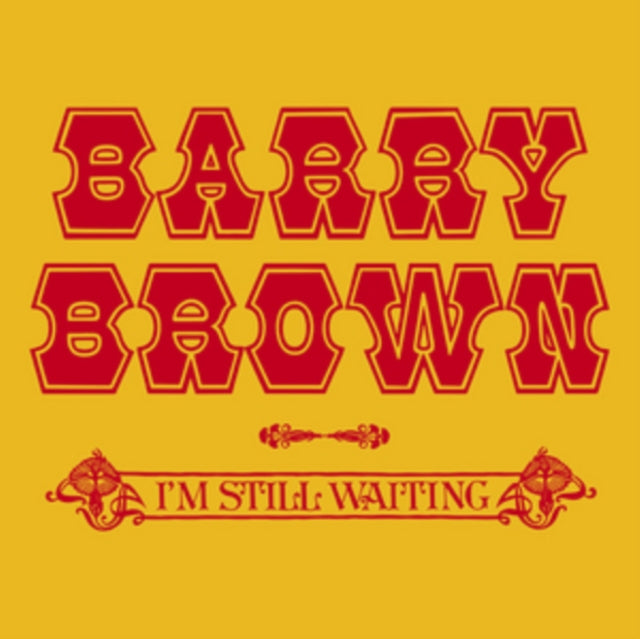 BROWN, BARRY | I'M STILL WAITING | VINYL RECORD (LP)