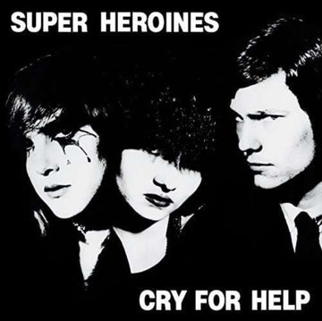 SUPER HEROINES | CRY FOR HELP | VINYL RECORD (LP)