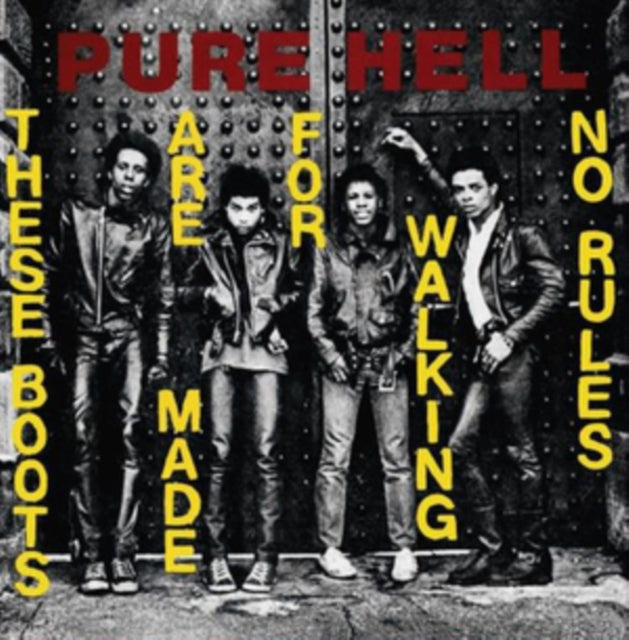 PURE HELL | THESE BOOTS ARE MADE FOR WALKING - NO RULES | 7IN VINYL