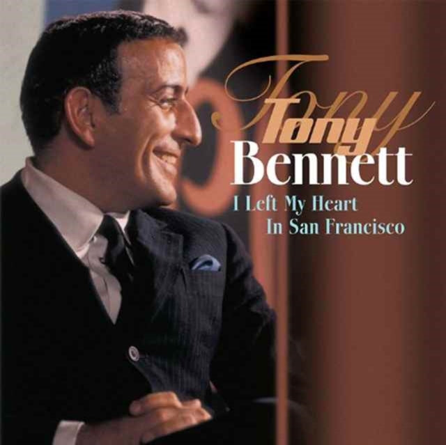 BENNETT, TONY | I LEFT MY HEART IN SAN FRANCISCO (180G) | VINYL RECORD (LP)