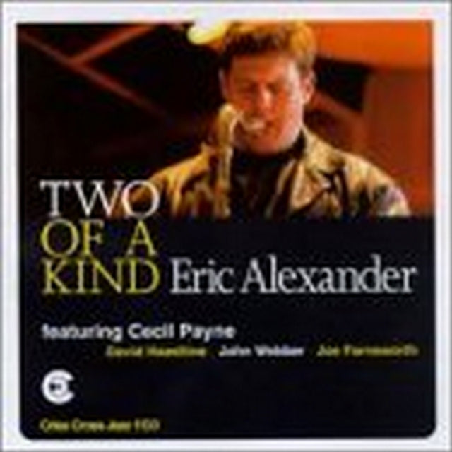 ALEXANDER, ERIC | TWO OF A KIND | CD