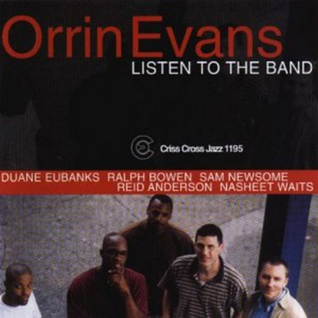 EVANS, ORRIN | LISTEN TO THE BAND | CD