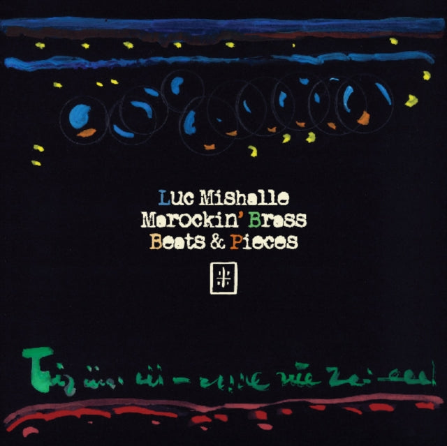 MISHALLE, LUC & MAROCKIN' BRASS | BEATS & PIECES | VINYL RECORD (LP)