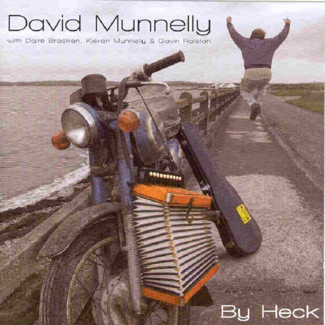 MUNELLY, DAVID | BY HECK | CD