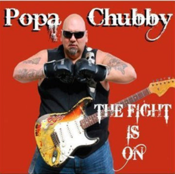 POPA CHUBBY | FIGHT IS ON | VINYL RECORD (LP)