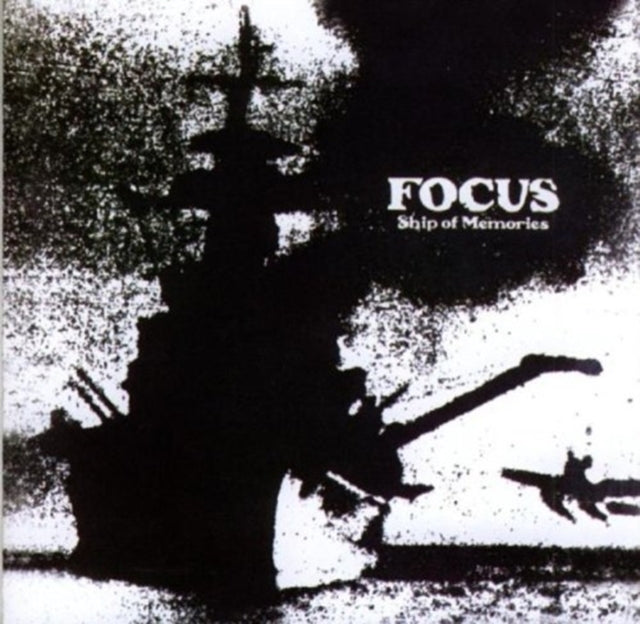 FOCUS | SHIP OF MEMORIES | CD