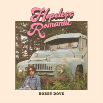 DOVE, BOBBY | HOPELESS ROMANTIC | VINYL RECORD (LP)