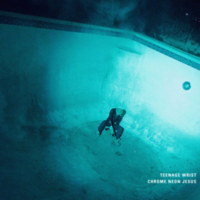 TEENAGE WRIST | CHROME NEON JESUS | VINYL RECORD (LP)
