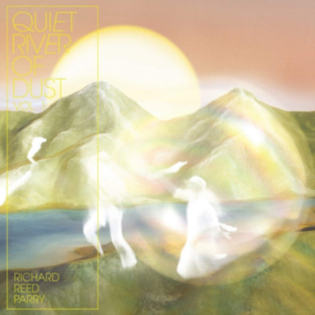 PARRY, RICHARD REED | QUIET RIVER OF DUST VOL 1 | VINYL RECORD (LP)