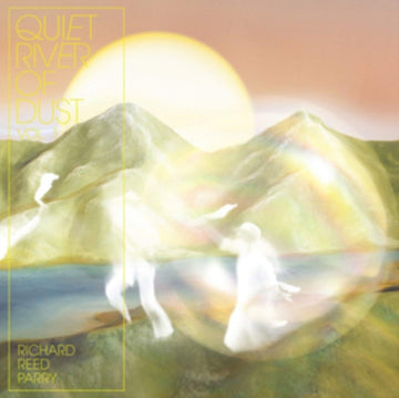 PARRY, RICHARD REED | QUIET RIVER OF DUST VOL 1 | VINYL RECORD (LP)