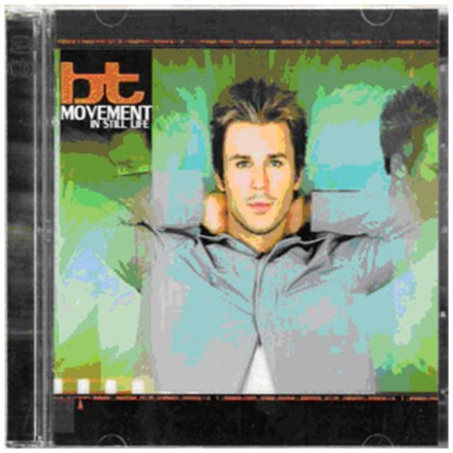 BT | MOVEMENT IN STILL LIFE | CD