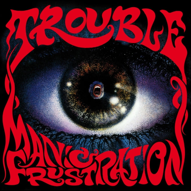 TROUBLE | MANIC FRUSTRATION (2020 REMASTER) | VINYL RECORD (LP)