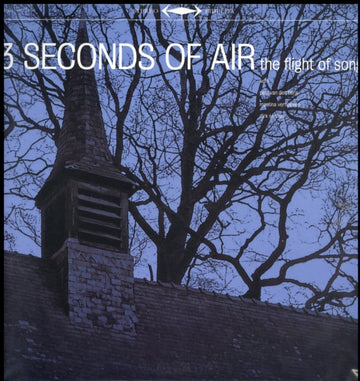 THREE SECONDS OF AIR | FLIGHT OF SONG | VINYL RECORD (LP)