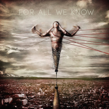 FOR ALL WE KNOW | FOR ALL WE KNOW (180G) (IMPORT) | VINYL RECORD (LP)