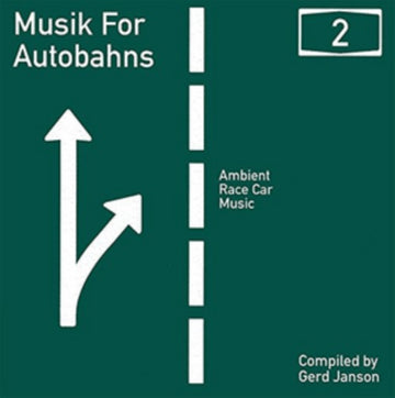JANSON PRESENTS, GERD | MUSIK FOR AUTOBAHNS 2: AMBIENT RACE CAR MUSIC COMPILED BY GERD JANSON (2LP) | VINYL RECORD (LP)