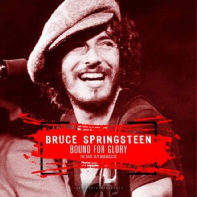 SPRINGSTEEN, BRUCE | BEST OF BOUND FOR GLORY - THE RARE 1973 BROADCASTS | VINYL RECORD (LP)