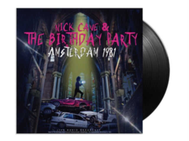CAVE, NICK & THE BIRTHDAY PARTY | AMSTERDAM 1981 | VINYL RECORD (LP)