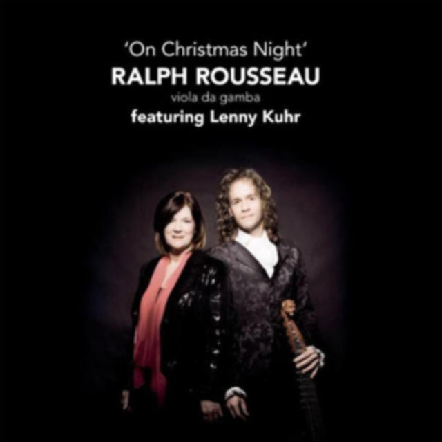 ROUSSEAU RALPH/LENNY KUHR | ON CHRISTMAS NIGHT | CD