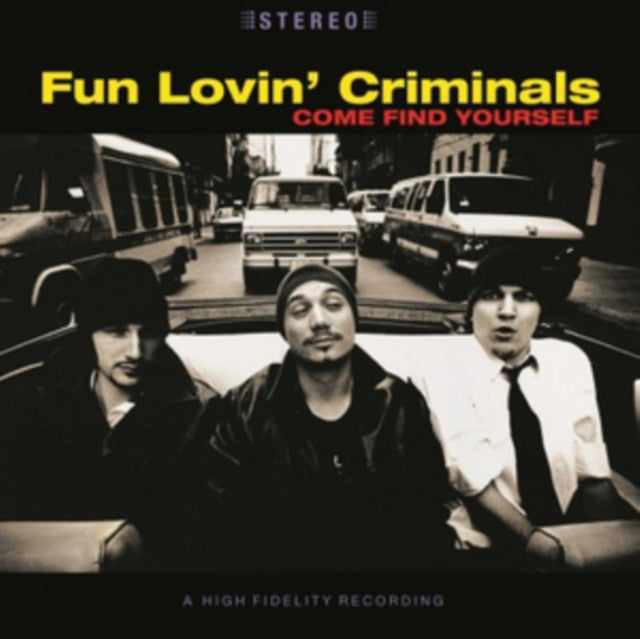 FUN LOVIN' CRIMINALS | COME FIND YOURSELF (LIMITED EDITION YELLOW VINYL/180G) | VINYL RECORD (LP)