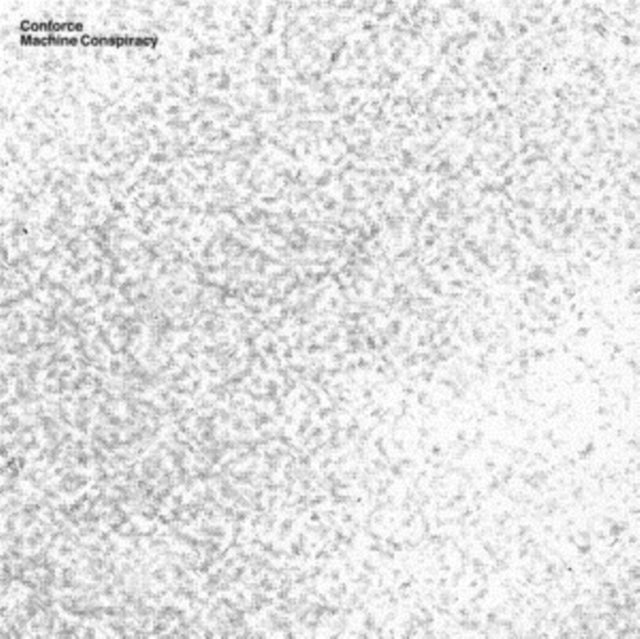 CONFORCE | MACHINE CONSPIRACY (3LP) | VINYL RECORD (LP)