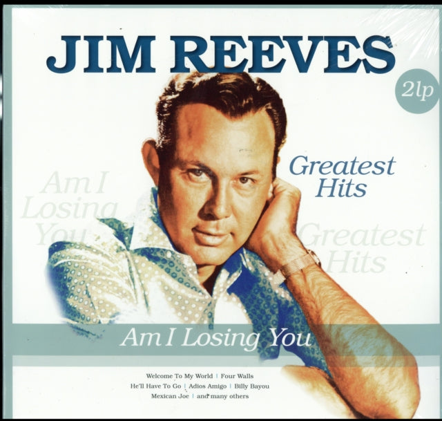 REEVES, JIM | GREATEST HITS: AM I LOSING YOU (180G) | VINYL RECORD (LP)