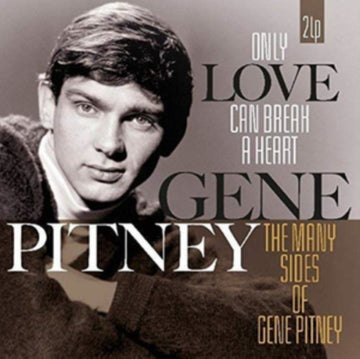 ONLY LOVE CAN BREAK A HEART / MANY SIDES OF GENE PITNEY (180G) | VINYL RECORD (LP)