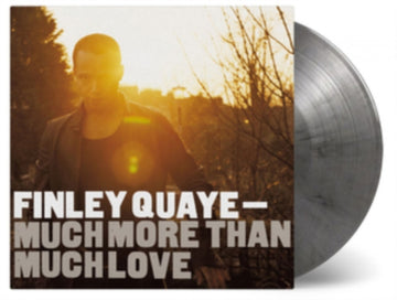 QUAYE, FINLEY | MUCH MORE THAN MUCH LOVE (180G/SILVER & BLACK MARBLED VINYL) | VINYL RECORD (LP)