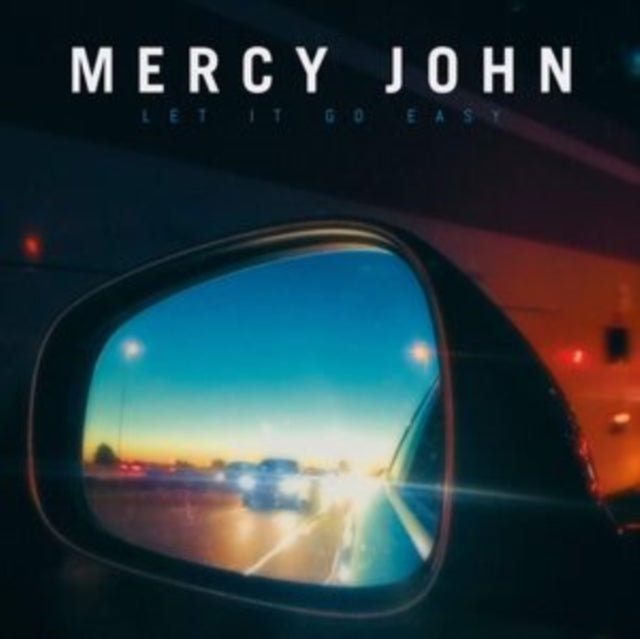 MERCY JOHN | LET IT GO EASY (LIMITED SOLID BLUE & WHITE MIXED 180G AUDIOPHILE VINYL/GATEFOLD) | VINYL RECORD (LP)
