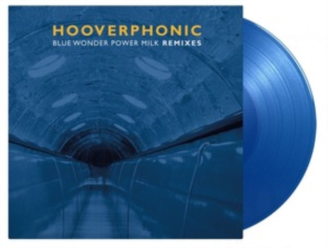 HOOVERPHONIC | BLUE WONDER POWER MILK REMIXES (180G/SOLID BLUE VINYL) | 12IN VINYL