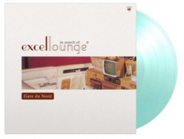 GARE DU NORD | IN SEARCH OF EXCELLOUNGE (LIMITED/CRYSTAL CLEAR & TURQUOISE MIXED VINYL/180G/20TH ANNIVERSARY) | VINYL RECORD (LP)