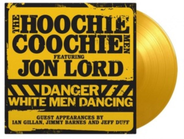 HOOCHIE COOCHIE MEN | DANGER: WHITE MEN DANCING (180G/2LP/YELLOW VINYL) | VINYL RECORD (LP)