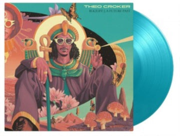 CROKER, THEO | BLK2LIFE A FUTURE PAST (2LP/LIMITED/TURQUOISE VINYL/180G/NUMBERED) | VINYL RECORD (LP)