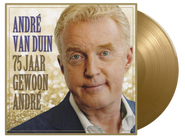 VAN DUIN, ANDRE | 75 JAAR GEWOON ANDRE (LIMITED/GOLD VINYL/ 180G/2LP) | VINYL RECORD (LP)