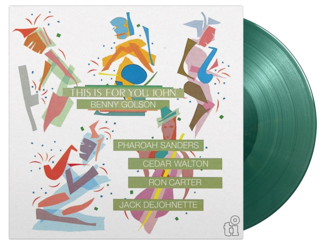 GOLSON, BENNY | THIS IS FOR YOU, JOHN (LIMITED/GREEN VINYL/180G) | VINYL RECORD (LP)