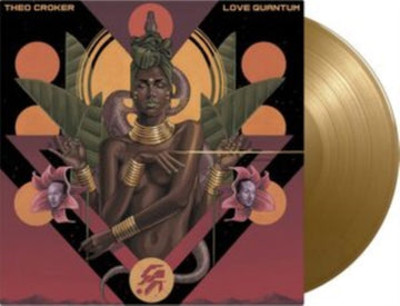 CROKER, THEO | LOVE QUANTUM (LIMITED/SOLID GOLD VINYL/180G/NUMBERED) | VINYL RECORD (LP)