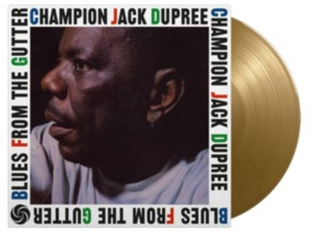 CHAMPION JACK DUPREE | BLUES FROM THE GUTTER (LIMITED GOLD/180G) | VINYL RECORD (LP)
