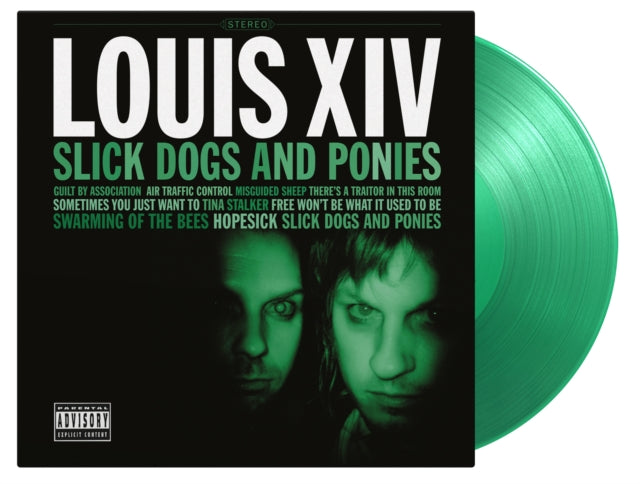 LOUIS XIV | SLICK DOGS & PONIES (LIMITED/TRANSLUCENT GREEN VINYL/180G/INSERT/NUMBERED/IMPORT) | VINYL RECORD (LP)