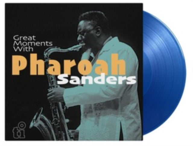 SANDERS, PHAROAH | GREAT MOMENTS WITH (LIMITED/TRANSLUCENT BLUE VINYL/180G/2LP) | VINYL RECORD (LP)